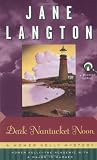 Dark Nantucket Noon: A Homer Kelly Mystery