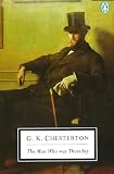 The Man Who Was Thursday: A Nightmare (Penguin Classics)