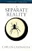 A Separate Reality