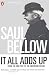 Saul Bellow: It All Adds Up