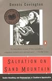 Salvation on Sand Mountain : Snake-Handling and Redemption in Southern Appalachia