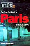 Time Out Paris Short Stories 1 (Time Out Book Of...)