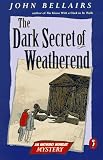 The Dark Secret of Weatherend: An Anthony Monday Mystery (Anthony Monday)