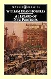 A Hazard of New Fortunes (Penguin Classics)
