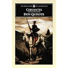 Don Quixote (Penguin Classics) by Miguel De Cervantes Saavedra, John Rutherford (Translator)