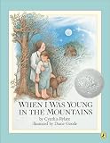 When I Was Young in the Mountains (Reading Rainbow Books)