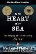 In the Heart of the Sea: The Tragedy of the Whaleship Essex