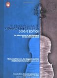 The Penguin Guide to Compact Discs and DVDs 2005/06 Edition: The Key Classical Recordings on CD, DVD and SACD, 30th Anniversary Edition (Penguin Guide to Compact Discs and Dvds)