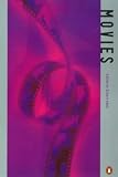 Movies (Penguin Twentieth Century Classics S.)