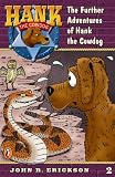 Further Adventures of Hank the Cowdog #2 (Hank the Cowdog)