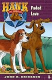 Faded Love #5 (Hank the Cowdog)