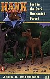 Lost in the Dark Enchanted Forest #11 (Hank the Cowdog)