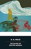 The Island of Dr Moreau (Penguin Classics)