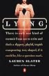 Lying : A Metaphorical Memoir