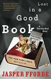 Lost in a Good Book (Thursday Next Novels)