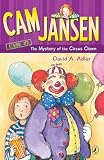 Cam Jansen and the Mystery of the Circus Clown (Cam Jansen, 7)