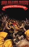 The Mummy, the Will, and the Crypt (Johnny Dixon)