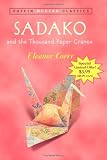 Sadako and the Thousand Paper Cranes (Puffin Modern Classics)