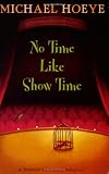 No Time Like Show Time
