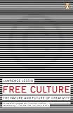 Free Culture: The Nature And Future Of Creativity