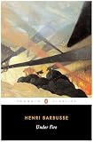 Under Fire (Penguin Classics)