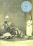 Madeleine Is Sleeping