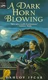 A Dark Horn Blowing