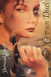 Crown Duel: The Crown & Court Duet, Book I