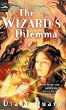 The Wizard's Dilemma: The Fifth Book in the Young Wizards Series