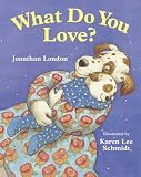 What Do You Love?