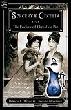 Sorcery and Cecelia or The Enchanted Chocolate Pot