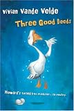 Three Good Deeds