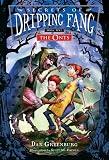 Secrets of Dripping Fang, Book One: The Onts (Secrets of Dripping Fang)