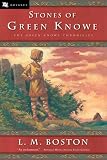 The Stones of Green Knowe