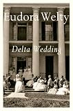 Delta Wedding (A Harvest/Hbj Book)