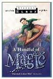 A Handful of Magic