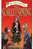 The Scarlet Spring (Abbey Mysteries)