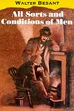 All Sorts and Conditions of Men (Oxford Popular Fiction)