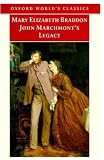 John Marchmont's Legacy (Oxford World's Classics)