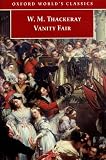 Vanity Fair: Vanity Fair: A Novel Without a Hero (Oxford World\’s Classics)