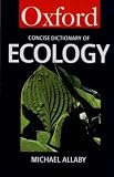 The Concise Oxford Dictionary of Ecology (Oxford Reference)