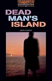 Dead Man's Island: Stage 2: 700 Headwords (Oxford Bookworms)