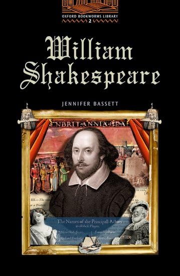 William Shakespeare: Level 2 (Bookworms Series)
