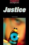 Justice: Stage 3 (Oxford Bookworms Library: Thriller & Adventure)