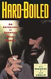 Hardboiled: An Anthology of American Crime Stories