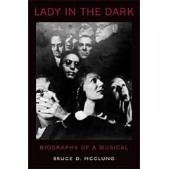 Lady in the Dark: Biography of a Musical (Hardcover)
