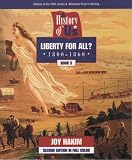 A History of US: Book 5: Liberty for All? (1800-1860) (History of U.S., Book 5)