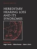 Hereditary Hearing Loss and Its Syndromes (Oxford Monographs on Medical Genetics, No. 50)