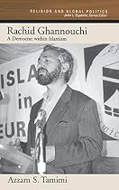 A Democrat within Islamism (Religion and Global Politics)