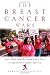 Breast Cancer Wars : Hope, Fear, and the Pursuit of a Cure in Twentieth-Century America by Barron H. Lerner